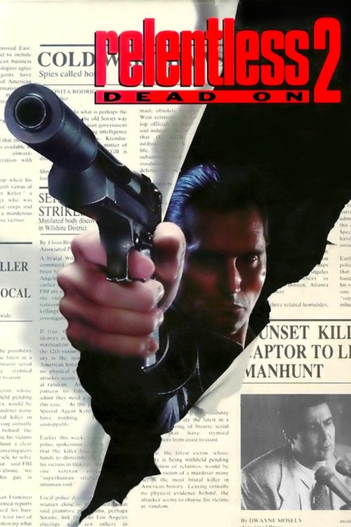 Dead On: Relentless II (1992) poster