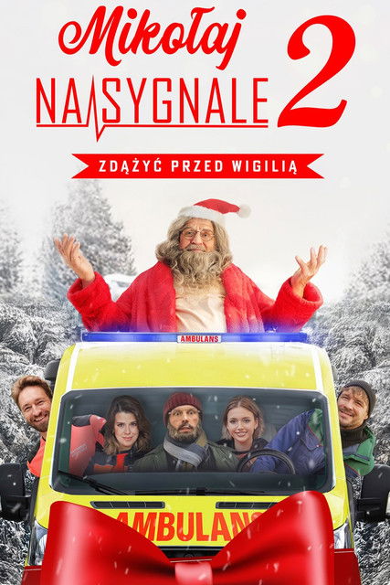 Mikołaj na sygnale 2: Zdążyć przed Wigilią (2025) poster