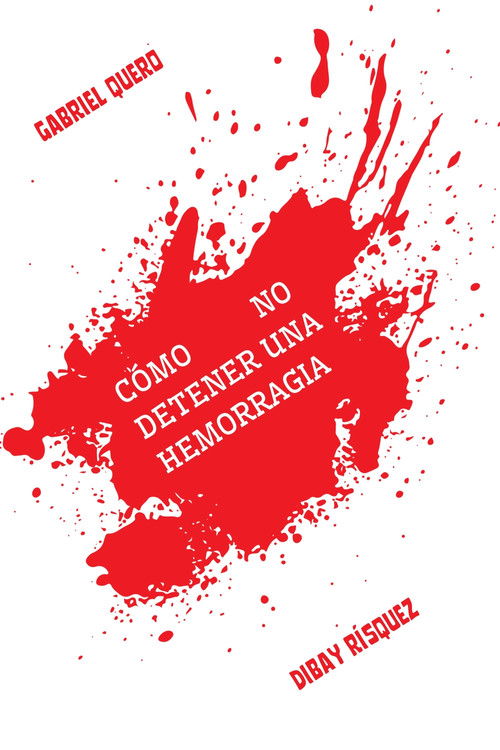 How NOT to stop a hemorraghe (2024) poster