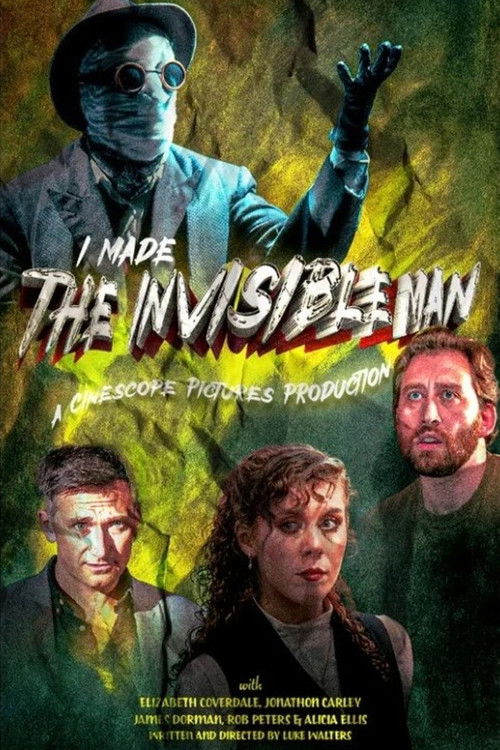 I Made The Invisible Man (2025) poster