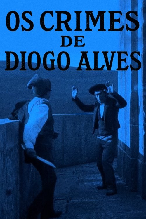 Crimes of Diogo Alves (1911) poster