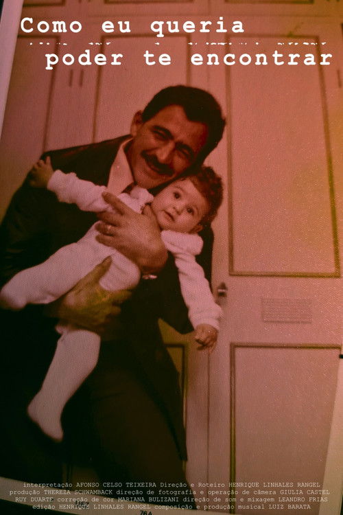 Como Eu Queria Poder Te Encontrar (2024) poster