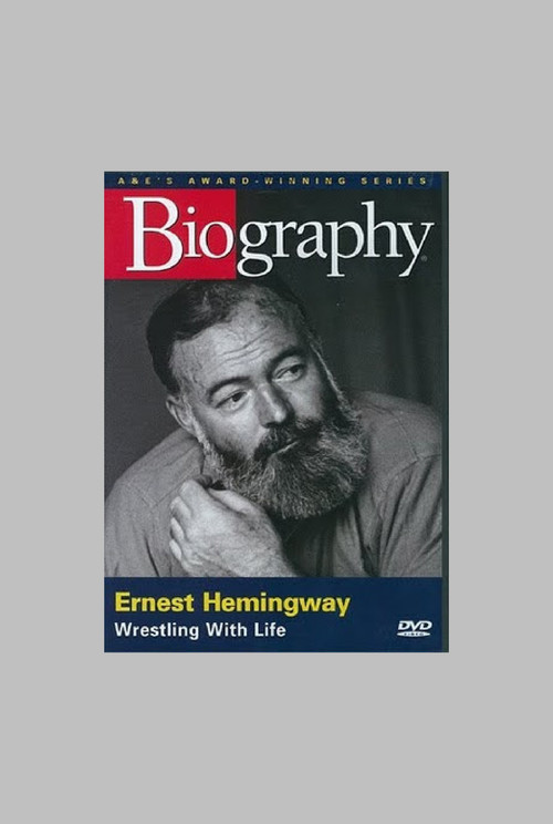 Ernest Hemingway: Wrestling with Life (1997) poster