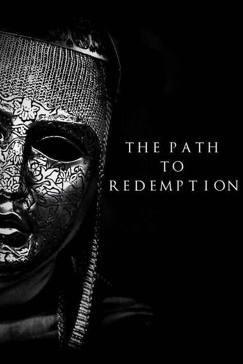 The Path to Redemption (2006) poster