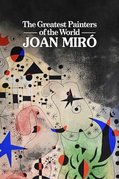 Les plus grands peintres du monde : Joan Miró (2019) poster