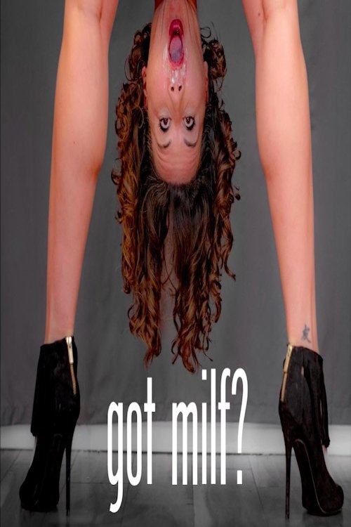 Got Milf? Sketch Comedy Special (2025) poster