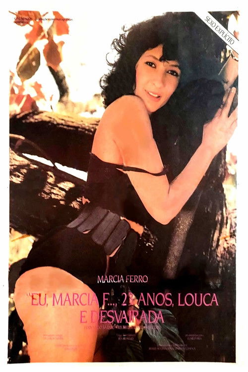 Me, Márcia F., 23 Years Old, Crazy and Madness. (1989) poster