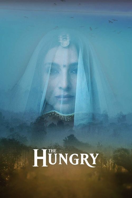 The Hungry (2017) poster