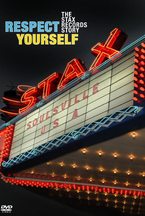 Respect Yourself: The Stax Records Story (2007) poster