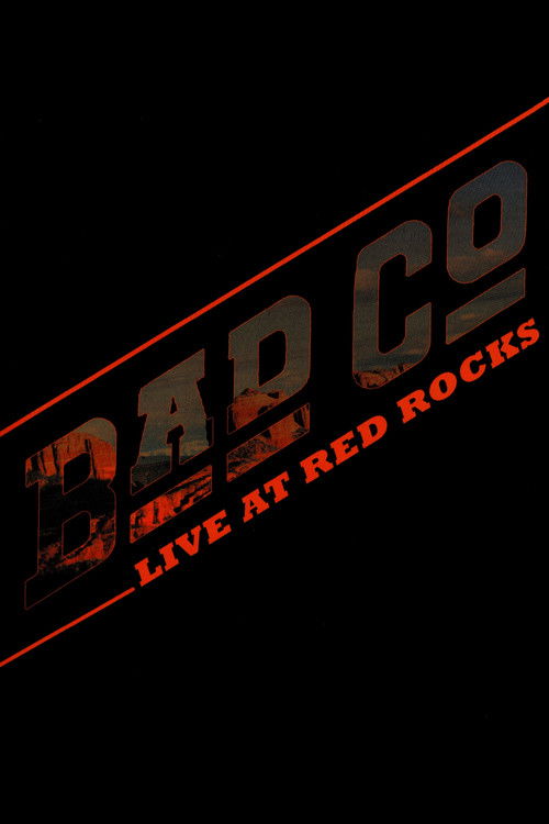 Bad Company - Live at Red Rocks (2017) poster