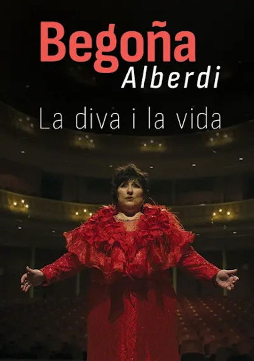 La diva i la vida. Begoña Alberdi (2023) poster