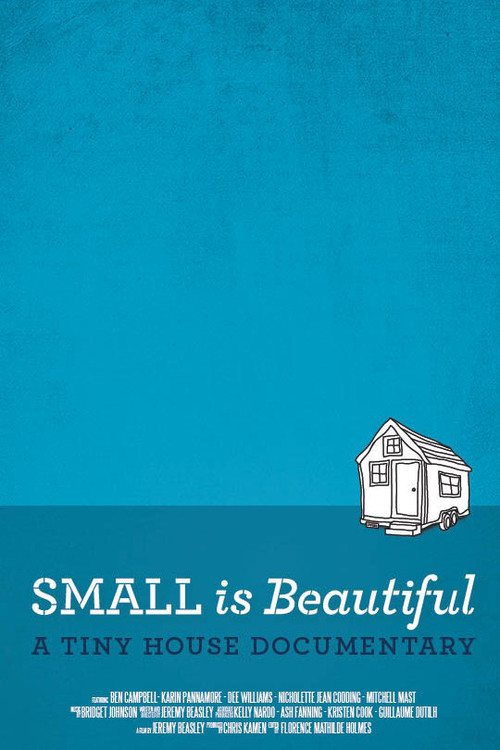 Small is Beautiful: A Tiny House Documentary (2015) poster