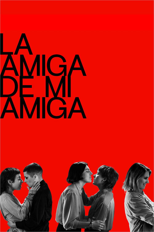 La amiga de mi amiga (2022) poster