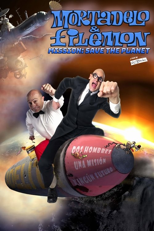 Mortadelo y Filemón. Misión: Salvar la Tierra (2008) poster
