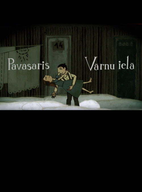 Springtime on Vārnu Street (2009) poster