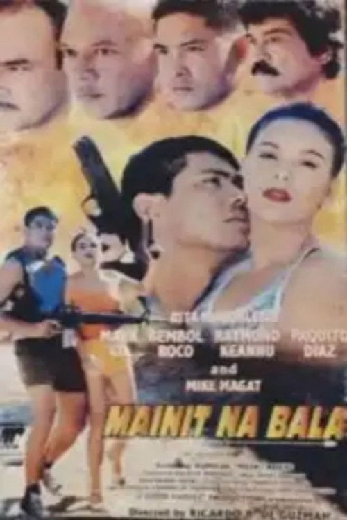 Mainit Na Bala (1998) poster