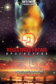 Registros Fatais 3: Apocalypse (2012) poster