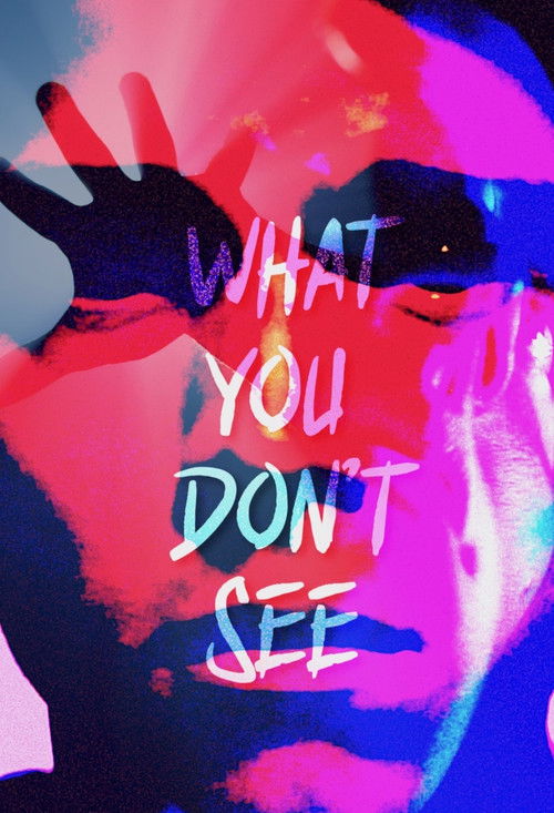 What You Don't See (2024) poster