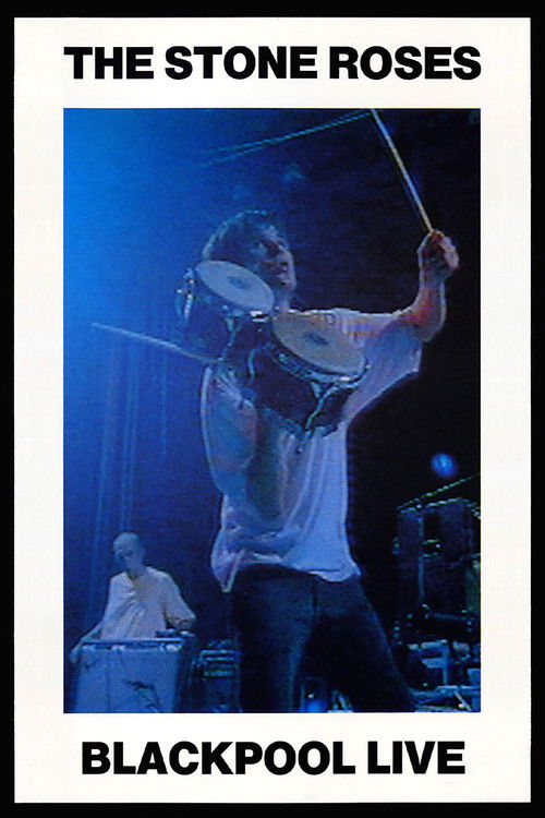 The Stone Roses: Blackpool Live (1991) poster