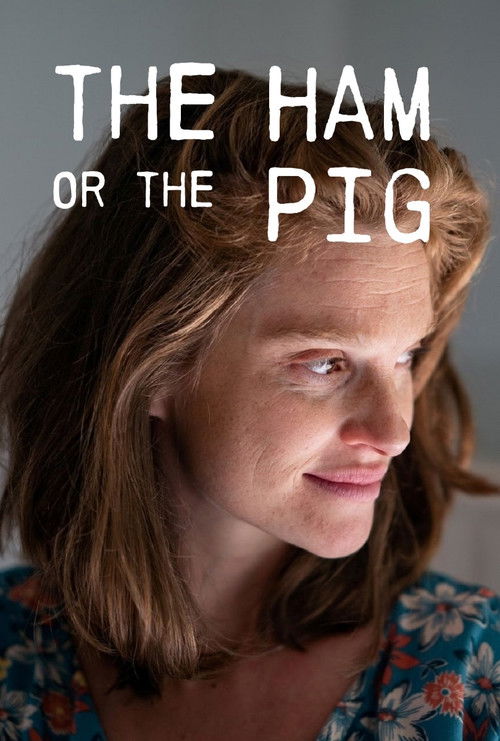 The Ham or the Pig (2019) (2019) poster