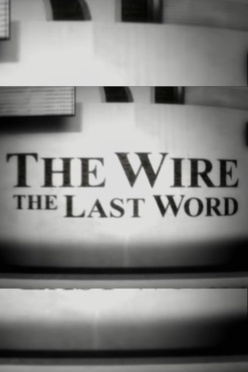 The Wire: The Last Word (2007) poster
