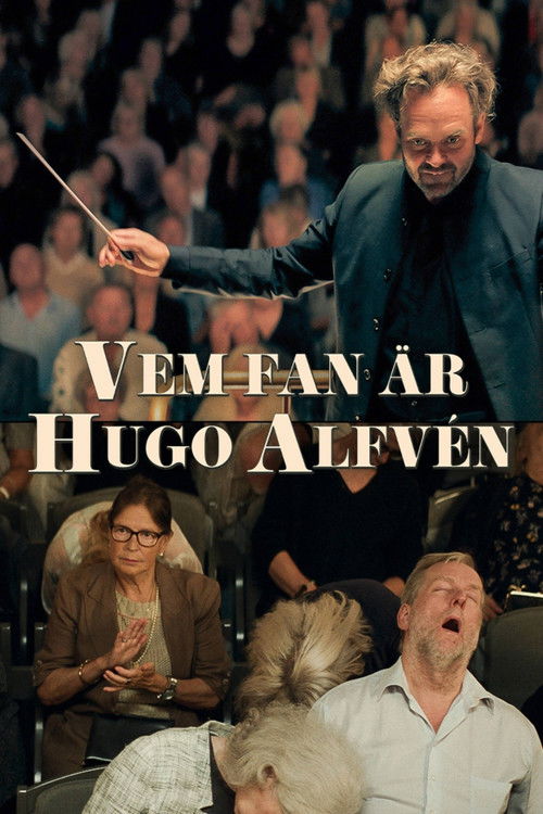 Vem fan är Hugo Alfvén? (2025) poster