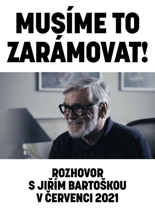Musíme to zarámovat! (rozhovor s Jiřím Bartoškou v červenci 2021) (2025) poster