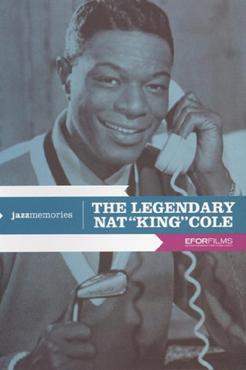 The Legendary Nat King Cole (2004) poster
