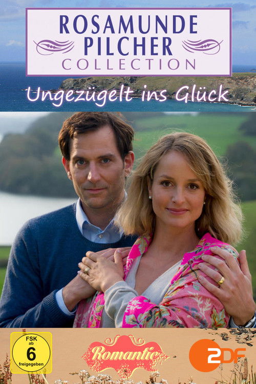 Rosamunde Pilcher: Ungezügelt ins Glück (2012) poster