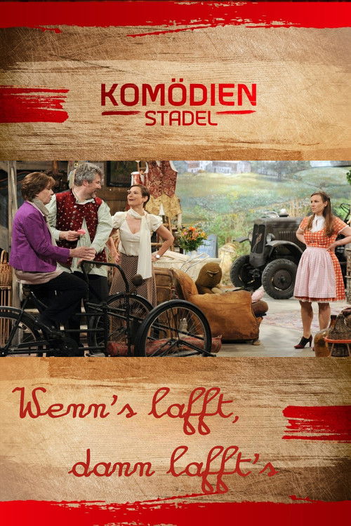Der Komödienstadel - Wenn's lafft, dann lafft's (2014) poster