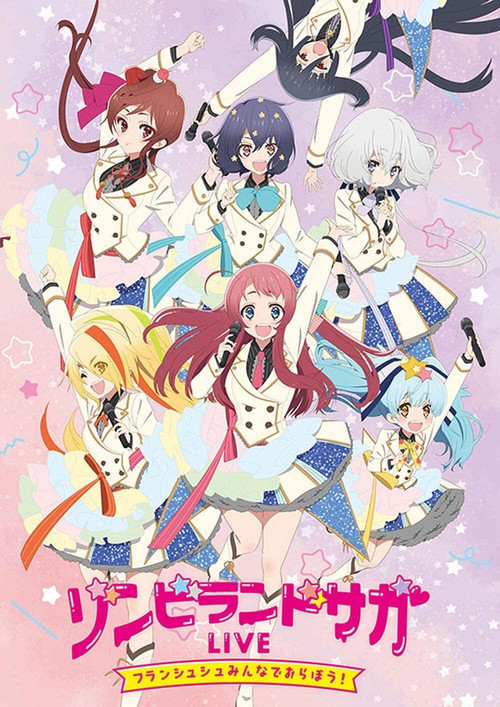 Zombie Land Saga LIVE “Franchouchou, let's all join together!” (2019) poster