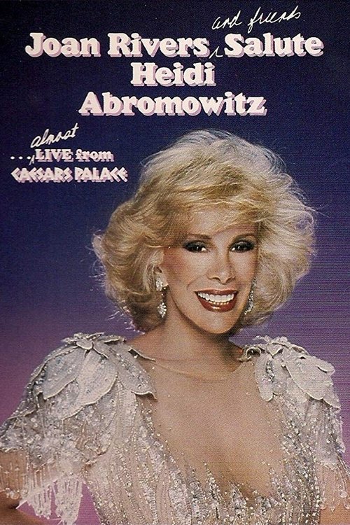 Joan Rivers and Friends Salute Heidi Abromowitz (1988) poster