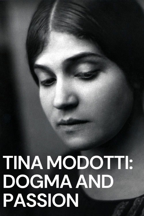 Tina Modotti: Dogma and Passion (2013) poster