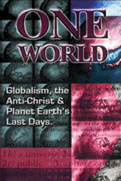 One World Globalism, the Anti-Christ, and Planet Earths Last Days (1997) poster