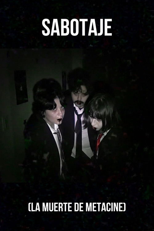 Sabotaje (La muerte de Metacine) poster