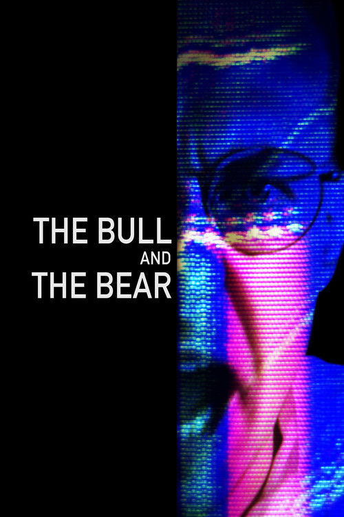 The Bull and the Bear (2021) poster