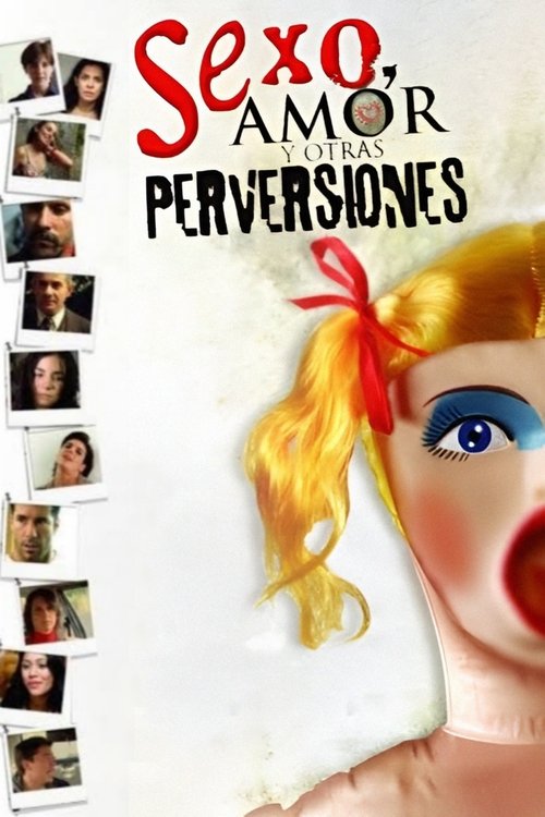 Sex, Love, and Other Perversions (2006) poster