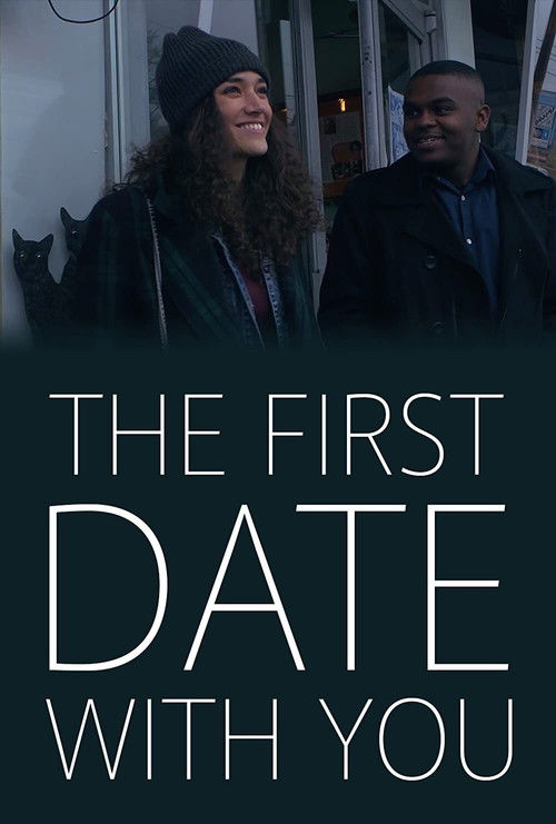 The First Date with You (2018) poster