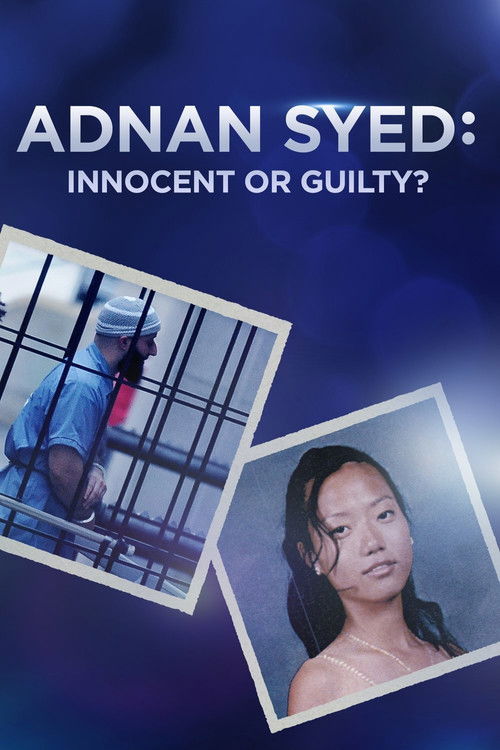 Adnan Syed: Innocent or Guilty? (2016) poster