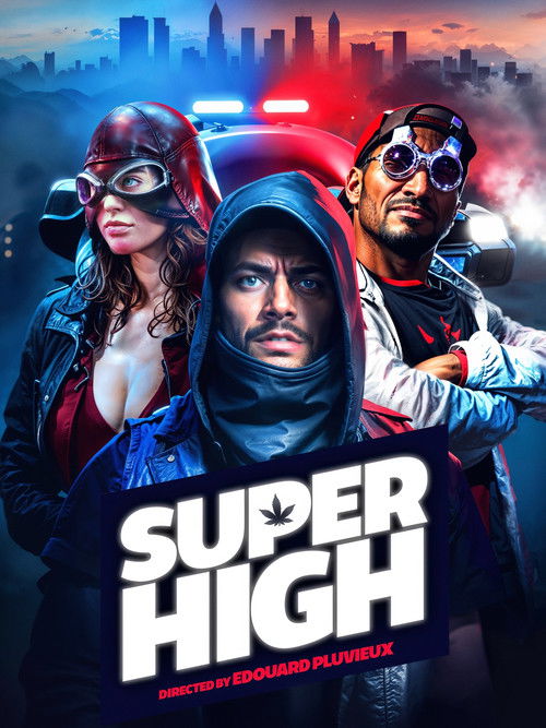 Super High (2017) poster
