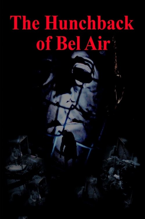 The Hunchback of Bel Air (2021) poster