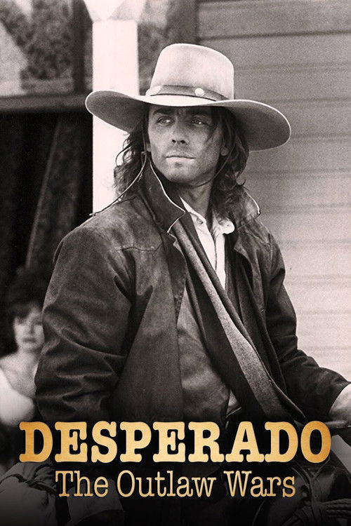 Desperado: The Outlaw Wars (1989) poster