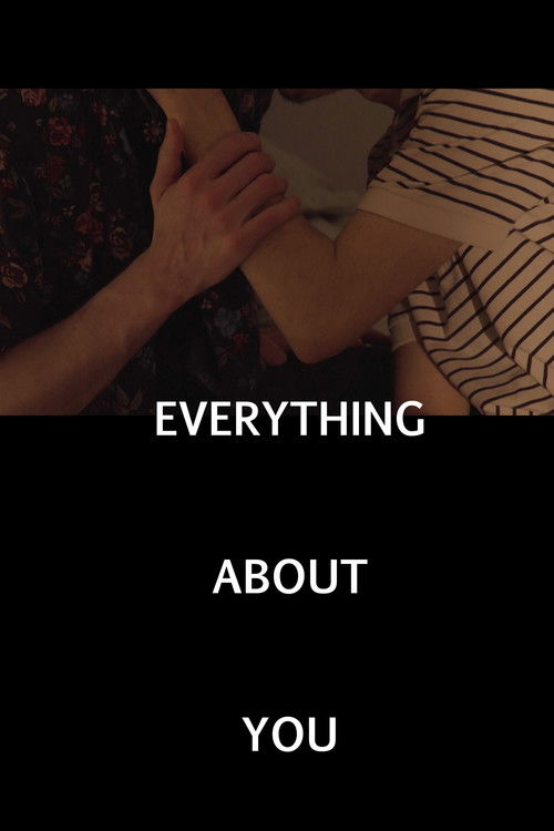 Everything About You (2025) poster
