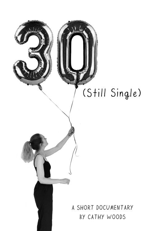 30 (Still Single) (2024) poster