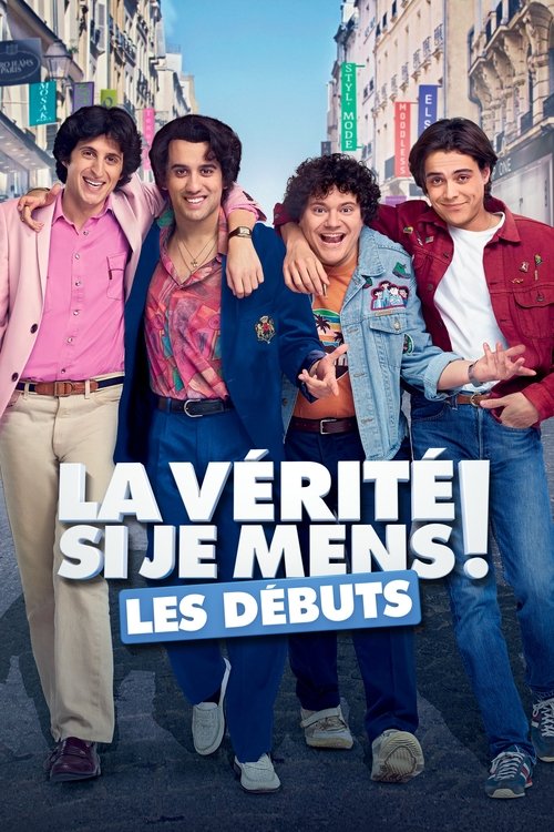 La Vérité si je mens ! Les Débuts (2019) poster