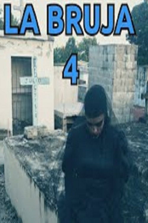 La Bruja 4 (2021) poster