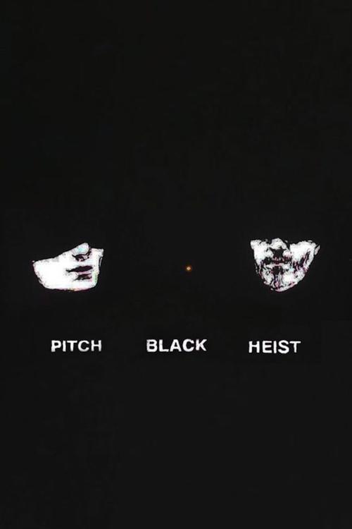 Pitch Black Heist (2012) poster