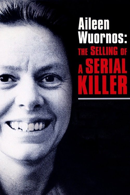 Aileen Wuornos: The Selling of a Serial Killer (1992) poster