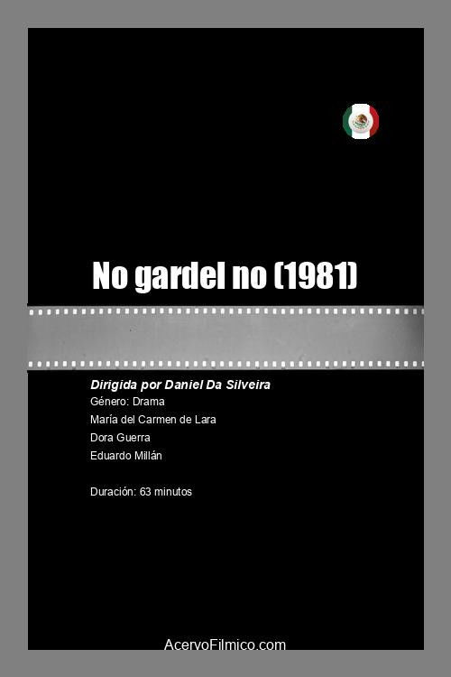 No gardel no (1981) poster