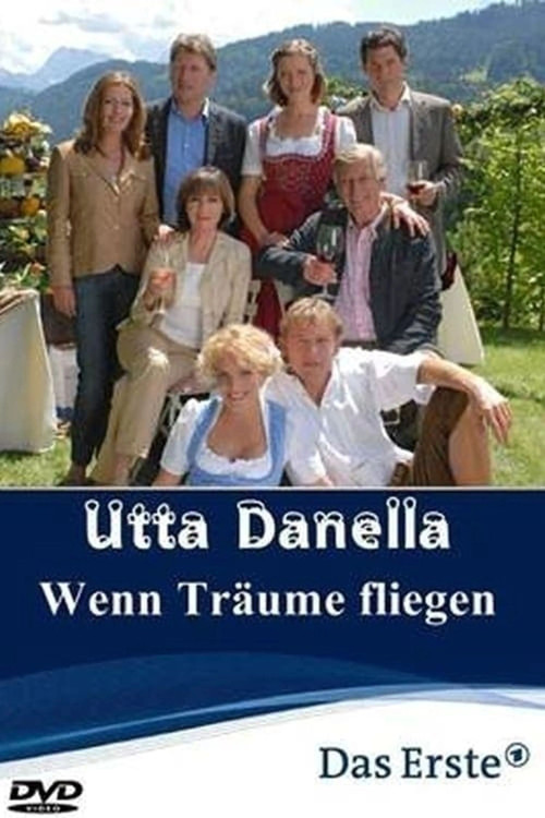 Utta Danella - Wenn Träume fliegen (2008) poster